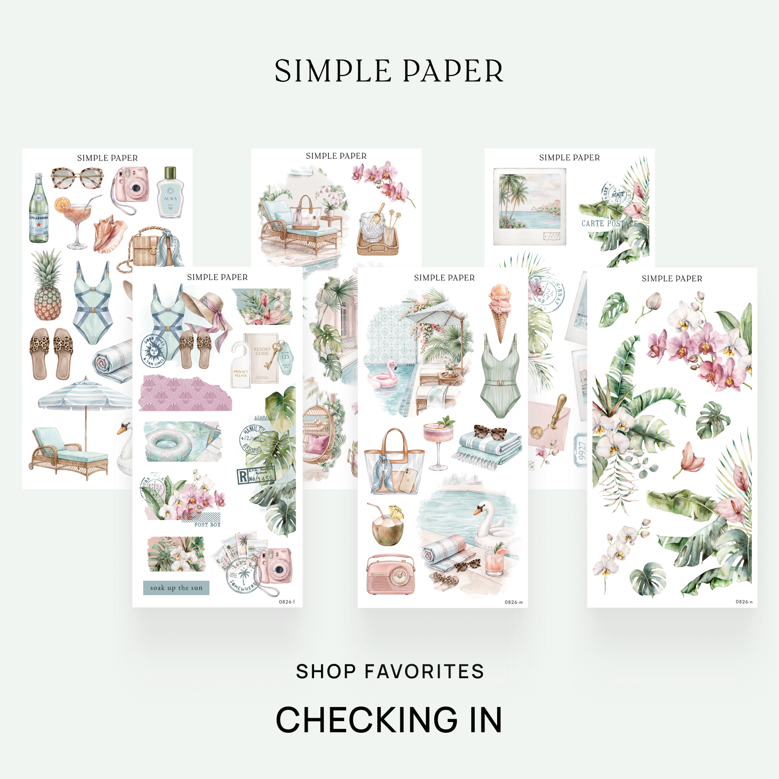 Checking In Shop Favorites Bundle: six sticker sheets with orchids, palms and pool floats by Simple Paper